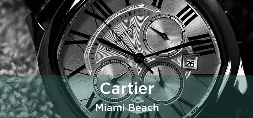  Cartier Miami Beach