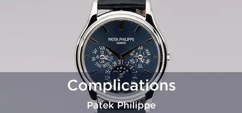  Complications Patek Philippe