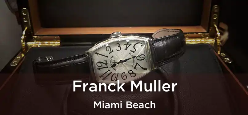  Franck Muller Miami Beach