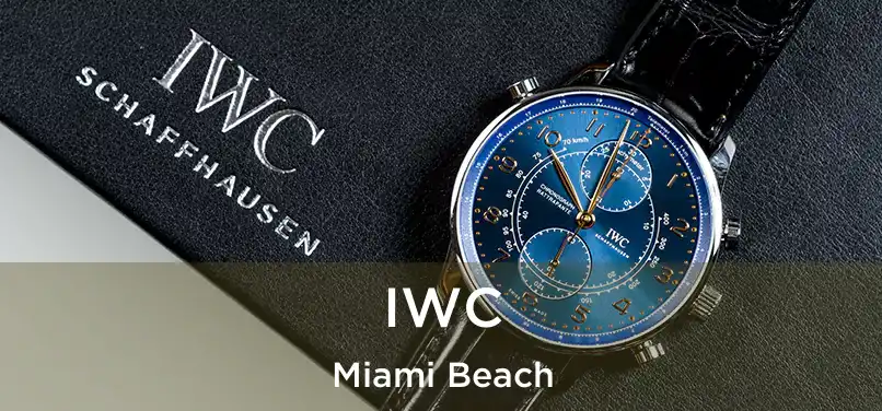  IWC Miami Beach