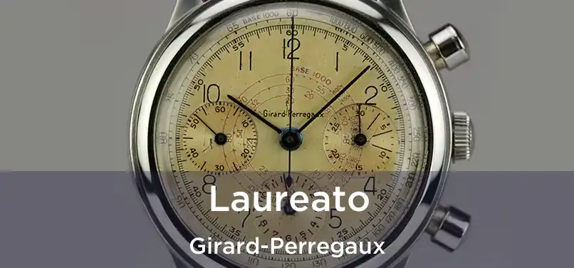 Laureato Girard-Perregaux