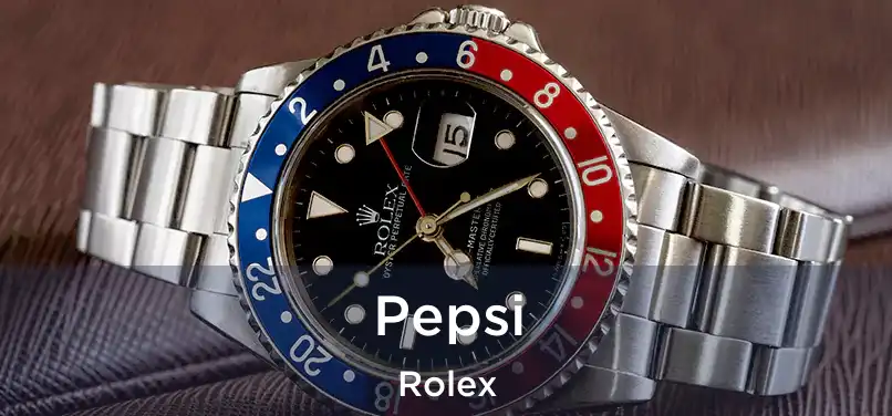  Pepsi Rolex