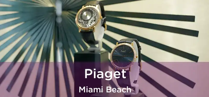  Piaget Miami Beach
