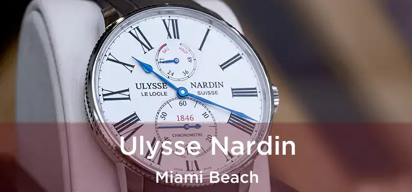  Ulysse Nardin Miami Beach