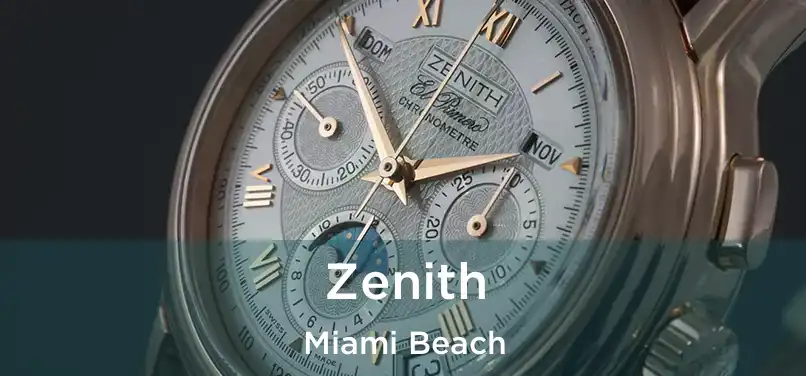  Zenith Miami Beach